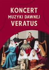 Koncert Muzyki Dawnej - VERATUS