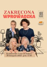SPEKTAKL ZAKRĘCONA WPROWADZKA