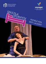 Spektakl Teatralny „Sex dla opornych”