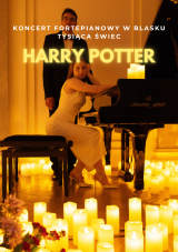 Koncert wśród tysiąca świec: Wieczór z Magią Harry’ego Pottera