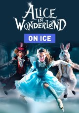 ICE SHOW - "Alicja w Krainie Czarów"