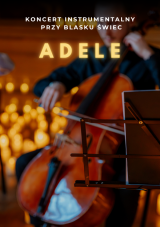 Koncert przy świecach: Największe hity Adele