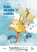Teatr Klasyki Polskiej "Bajka nie tylko o smoku"