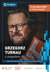 GRZEGORZ TURNAU z zespołem