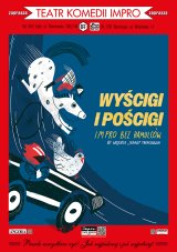 Wyścigi i pościgi, czyli impro bez hamulców !