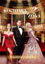 Kabaretowa Operetka: Zagadka Tenora Kochanka czy Żona?