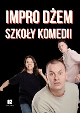Impro Dżem Szkoły Komedii