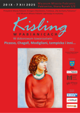 Zwiedzanie: Kisling w Pabianicach. W doborowym towarzystwie: Picasso, Modigliani, Chagall, Łempicka i inni…