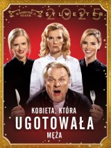 Kobieta, która ugotowała męża - Sylwester 2025