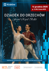 Dziadek do Orzechów - Grand Royal Ballet