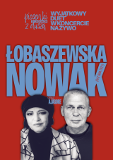 Łobaszewska & Nowak - Piosenki o ludziach z duszą