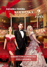 Świąteczna Kabaretowa Operetka na wesoło!