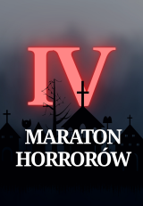 IV MARATON HORRORÓW