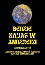 BĘDZIE HAUAS w Andrzejki Andromeda & Gleba x Paul Sun & Marcin Gańko