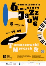 6. Radziejowickie Wieczory Jazzowe – Paweł Tomaszewski & Wojciech Myrczek – „Love Revisited”