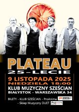 Plateau - 25 lat na scenie!