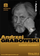 Dzień Kobiet z Andrzejem Grabowskim
