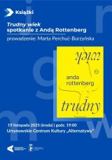 „Trudny wiek” | spotkanie z Andą Rottenberg