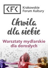 "Warsztaty mydlarskie dla dorosłych" - Chwila dla siebie - warsztaty w Klubie Olsza