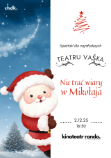 Nie trać wiary w Mikołaja