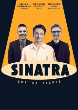 Piotr Zubek, Janek Pentz, Dominik Światkowski - Koncert: „SINATRA out of lights”