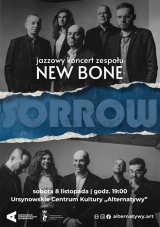 „Sorrow” | jazzowy koncert zespołu New Bone