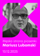 Męska strona Piosenki - Mariusz Lubomski