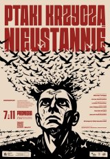 "Ptaki krzyczą nieustannie" - premiera monodramu