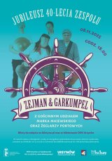 ,,Zejman & Garkumpel" Jubileusz  40-lecia