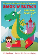 SMOK W BUTACH – BAŚNIOWE KRÓLESTWO - spektakl dla dzieci