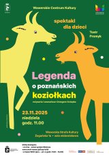 Legenda o poznańskich koziołkach - Spektakl dla dzieci
