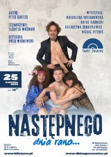 Następnego dnia rano - spektakl komediowy. Teatr Żelazny