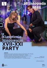 Koncert: Klasycznie Niepoważni: XVII-XXI PARTY