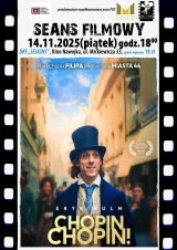 DKF ZAPRASZA 14 LISTOPADA NA NAJBARDZIEJ WYCZEKIWANY FILM ROKU: „CHOPIN, CHOPIN!”