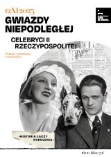 "Gwiazdy Niepodległej – celebryci II Rzeczpospolitej- prowadzenie Mateusz Pasternak