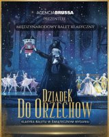 „Dziadek do Orzechów” - Klasyka Baletu