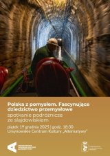 Sztuka Podróżowania | „Polska z pomysłem. Fascynujące dziedzictwo przemysłowe” | spotkanie ze slajdowiskiem