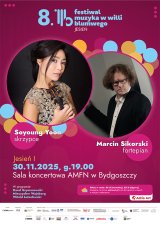 VIII Festiwal Muzyka w Willi Blumwego. Soyoung Yoon i Marcin Sikorski - Recital Mistrzów