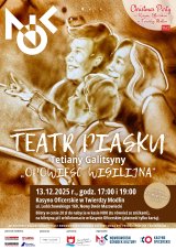 TEATR PIASKU: Opowieść Wigilijna