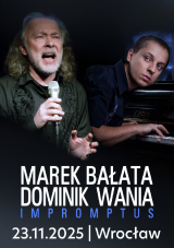 Marek Bałata & Dominik Wania IMPROMPTUS