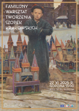 Rodzinne warsztaty tworzenia szopek krakowskich  w ZAK