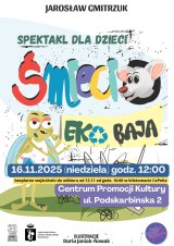 Śmiecio Eko Baja – spektakl ekologiczny Teatru La Lola