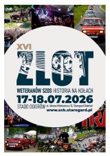 XVI Zlot Weteranów Szos - Historia na Kołach