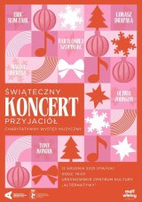 „Świąteczny koncert przyjaciół” | charytatywny występ muzyczny
