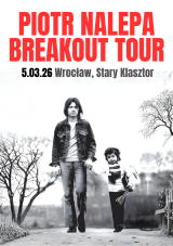 Piotr Nalepa Breakout Tour