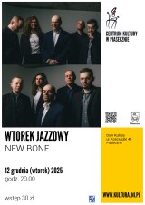 WTOREK JAZZOWY NEW BONE