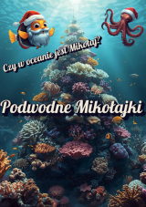 Podwodne Mikołajki: Czy w oceanie jest Mikołaj?