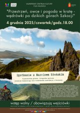 Wykład "Wędrówki po dzikich górach Szkocji" - spotkanie z Marcinem Błońskim w WCK Falenica