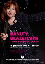 Koncert Danuty Błażejczyk z okazji 40-lecia pracy twórczej