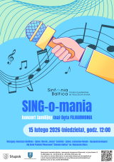 Koncert familijny "SING-o-mania"